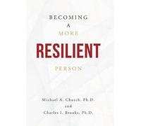 Becoming a More Resilient Person