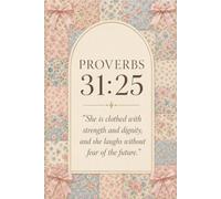 Becoming a Proverbs 31 Woman: A Guided 31-Day Devotional & Prayer Journal