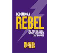Becoming a Rebel: The Journal Nobody Asked For