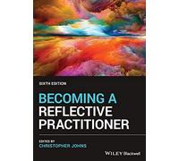 Becoming a Reflective Practitioner