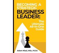 Becoming a Strategic Business Leader (Tascabile)