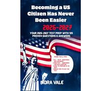 Becoming a US Citizen Has Never Been Easier: Your 2026-2027 Test Prep with 128 Proven Questions & Answers