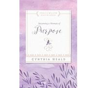Becoming A Woman Of Purpose