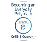 Becoming an Everyday Polymath