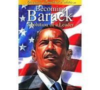 Becoming Barack: Evolution of a Leader