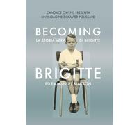 Becoming Brigitte: La storia vera di Brigitte ed Emmanuel Macron