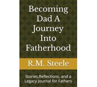 Becoming Dad A Journey Into Fatherhood