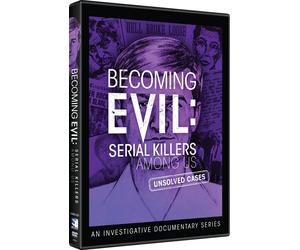 BECOMING EVIL: SERIAL KILLERS AMONG US (DVD)