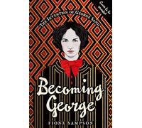 Becoming George: The Invention of George Sand