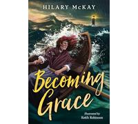 Becoming Grace: A re-imagining of the incredible tale of Grace Darling (Dyslexia-friendly)