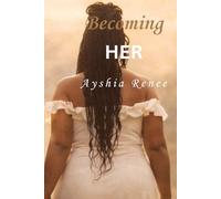 Becoming Her