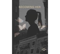 BECOMING HER