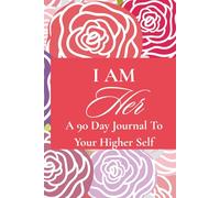 Becoming Her: A 90-day Glow Up Journal for Confident and Self-Love