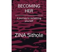 BECOMING HER: A journey to reclaiming yourself