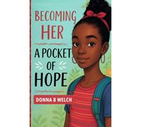 Becoming Her: A Pocket of Hope