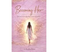 Becoming Her: Daily affirmations, Bible verses & guided prompts for healing, growth & confidence