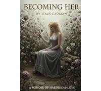 Becoming Her: Emma: 1