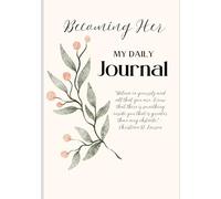 Becoming Her: Inspirational Journal for Women