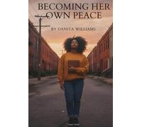 Becoming Her Own Peace