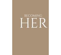 Becoming HER- Self Love Healing Journal