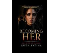 Becoming Her: The Wife He Desired