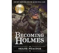 Becoming Holmes: The Boy Sherlock Holmes, His Final Case: 6
