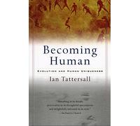 Ian Tattersall Becoming Human (Tascabile)
