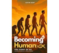 Becoming Human: The Story of Us: 1