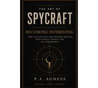 Becoming Interesting: How to Stand Out for the Right Reasons, Make People Curious, and Get Remembered