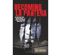 Becoming La Pantera: My True Story From Military Special Forces to Mexican Prison Lord