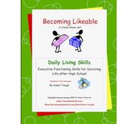 Becoming Likeable: Developing Life Skills for Becoming a Successful Adult