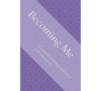 Becoming Me: A guided coloring journal for self-discovery