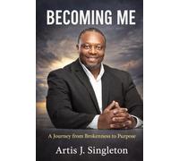 Becoming Me: A Journey of Faith, Failure, Redemption, and Purpose