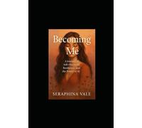 Becoming Me: A Journey of Self-Discovery, Resilience, and the Power of AI
