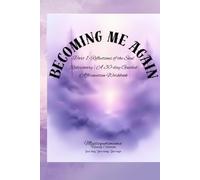 Becoming Me Again: Part 1: reflections of the soul