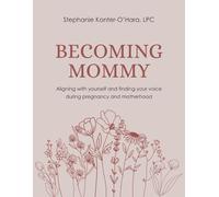 Becoming Mommy: Aligning with yourself and finding your voice during pregnancy and motherhood