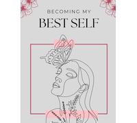 Becoming My Best Self