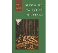 Becoming Native to This Place