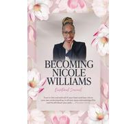 Becoming Nicole Williams-Devotional Journal: 1