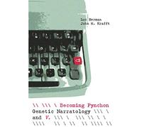 Becoming Pynchon: Genetic Narratology and V.