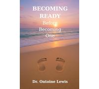 Becoming Ready Before Becoming One