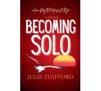 BECOMING SOLO