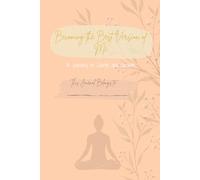 Becoming the Best Version of Me: A Journey of Clarity and Growth
