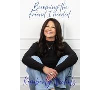 Becoming the Friend I Needed