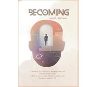 Becoming: The Path to Healing, Acceptance, and Personal Freedom"