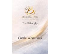 Becoming: The Practice of Intentional Living