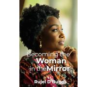Becoming the Woman in the Mirror