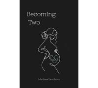 Becoming Two: Gender Neutral Edition