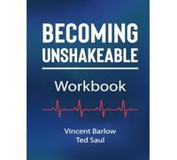Becoming Unshakeable with Emotional Intelligence - Workbook