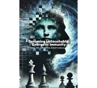 Becoming Untouchable: Energetic Immunity